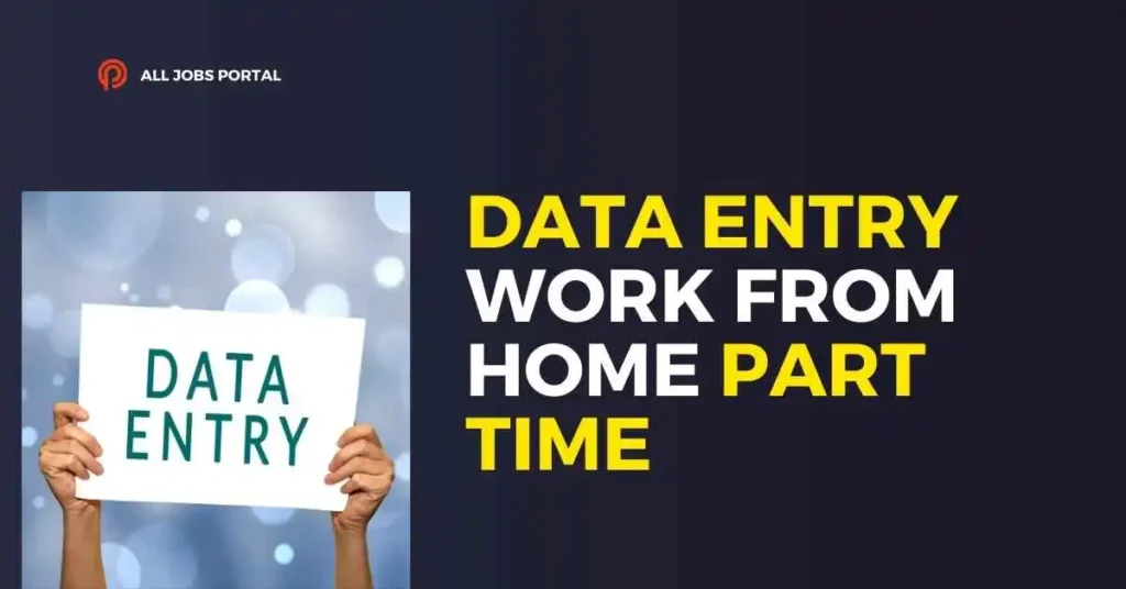 Data Entry Work From Home Part Time Jobs