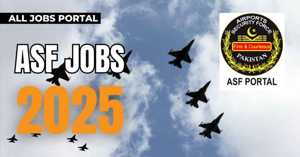 ASF Jobs 2025 – Latest Airport Security Force Vacancies, Eligibility & Application Process