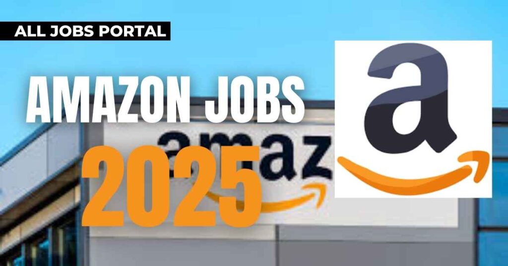 Amazon Jobs Hiring in 2025